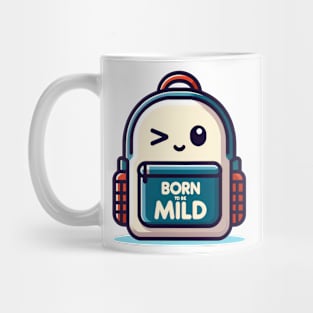 Adventure Awaits, Mildly Mug